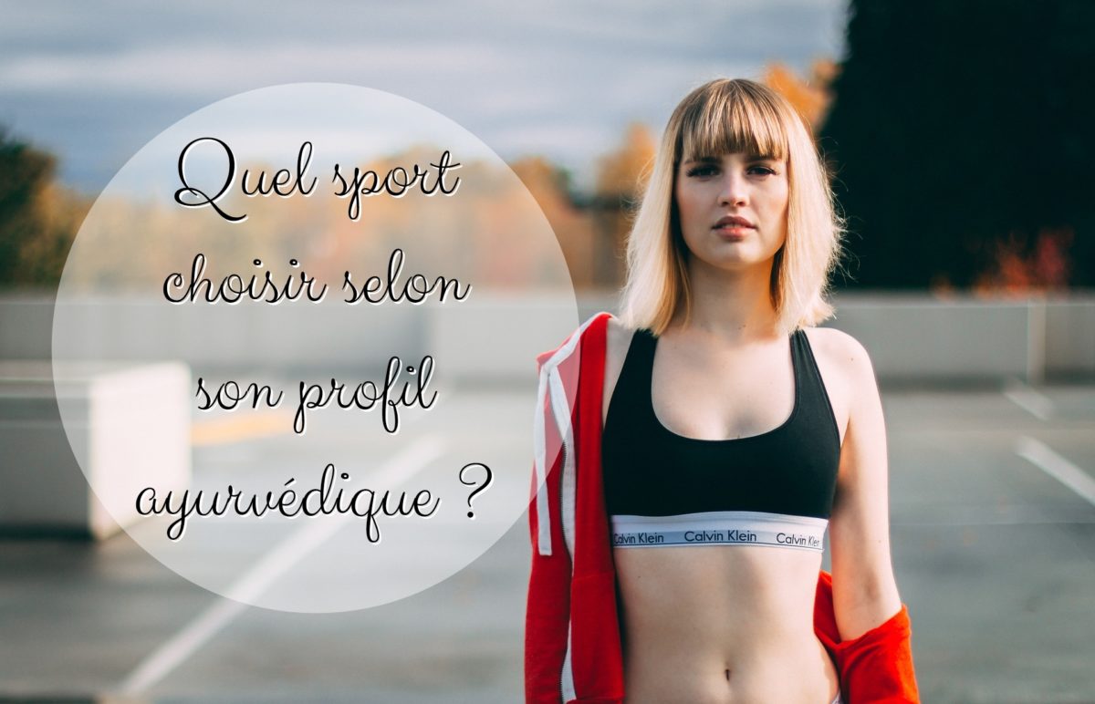 choisir sport profil ayurvédique
