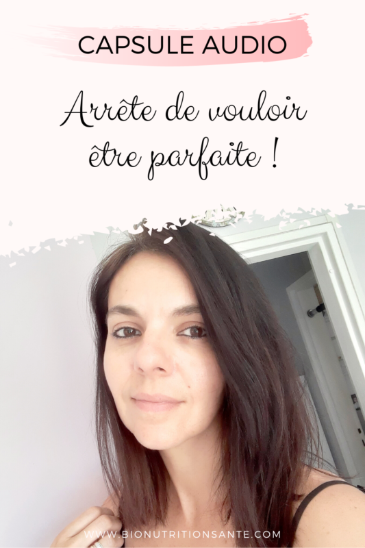 être parfaite